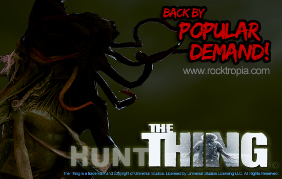 ROCKtropia Hunt The THING is back.jpg